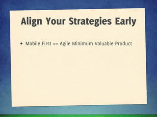 Agile UX – How To Avoid Big Design Up Front By Pretending Not To Do Big Design Up Front Slide 60