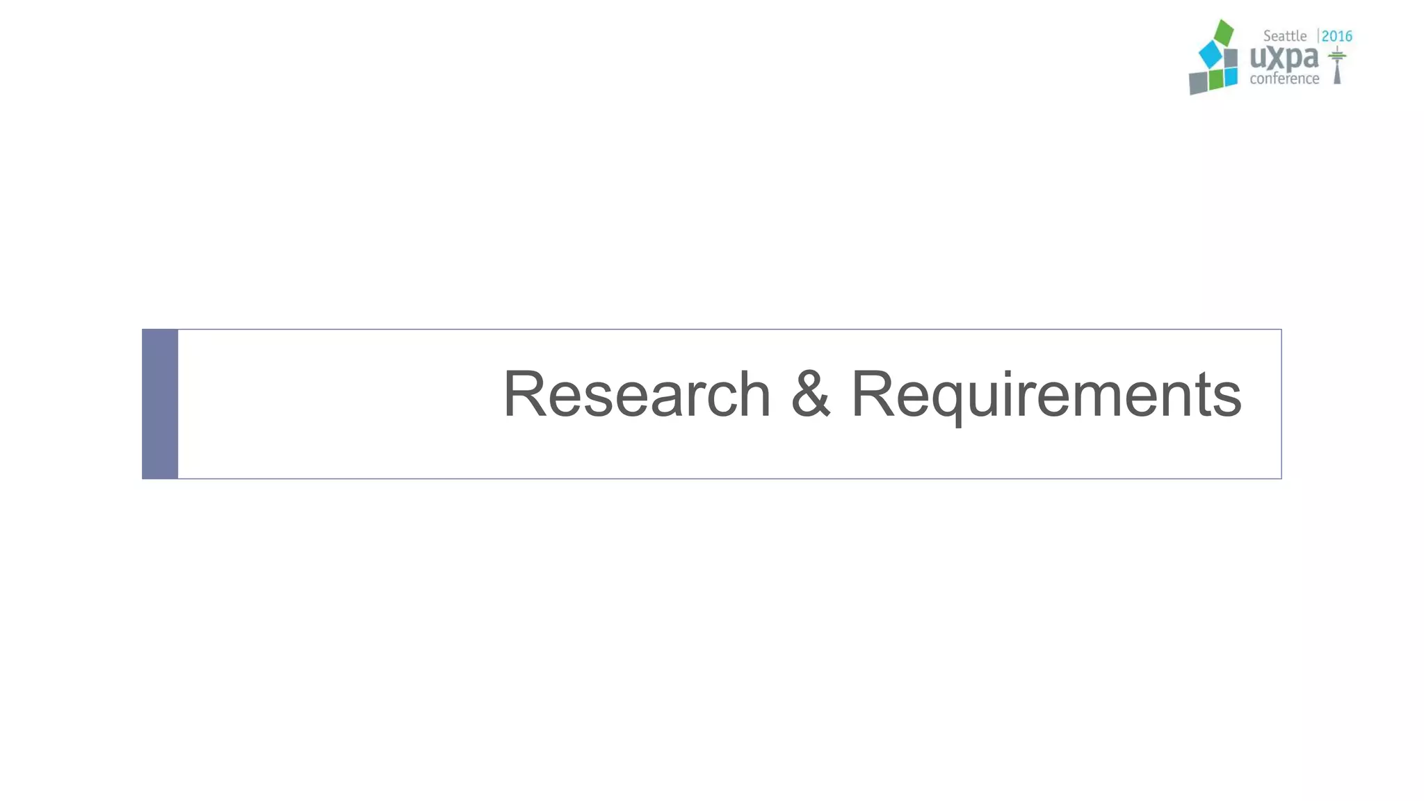 Research & Requirements
 