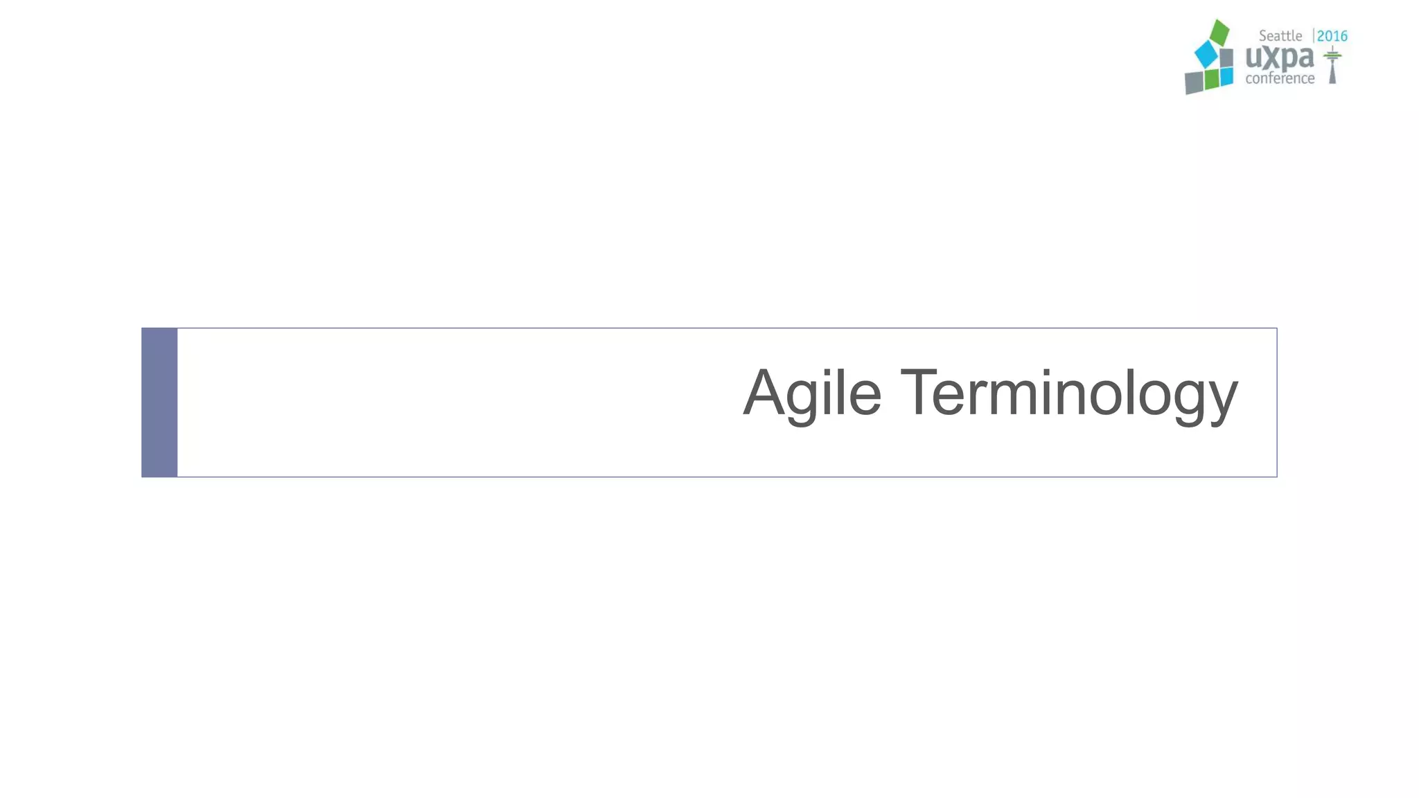 Agile Terminology
 