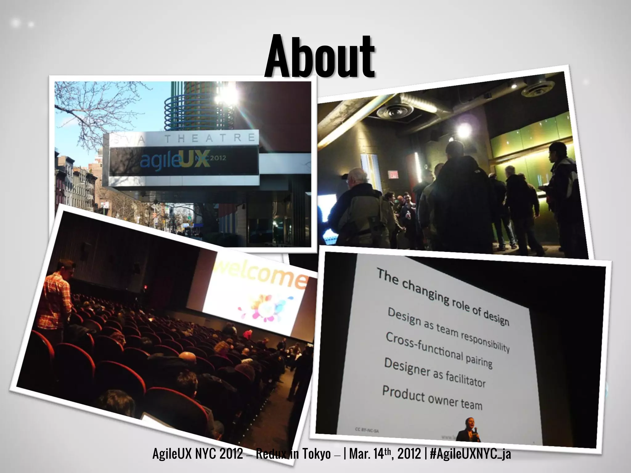 About




AgileUX NYC 2012 – Redux in Tokyo – | Mar. 14th, 2012 | #AgileUXNYC_ja
 