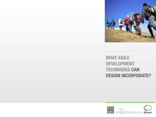 Making Agile Work for Design