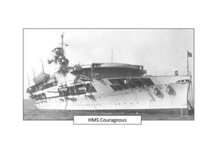 HMS Courageous