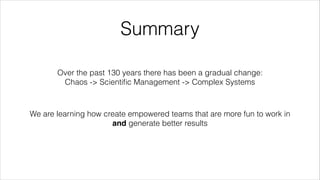 @wildfalcon
Chaos
Chaos
No Name
eg: Vodafone, Governments, Most
Enterprises
No Name:
eg: 37 Signals, Github
Chaos
No Name:
Write a business plan then implement it
exactly
Lean Startup:
Everyone builds a business plan though
experiment
MVP
Chaos
Project Management:
Gantt Charts
Prince2
Waterfall
Pert Analysis
Agile:
Scrum
XP
Chaos Fordism
Lean:
Kanban
Toyota Production System
JIT Manufacturing
Agile is ANY
way of working
that doesn’t use
managers &
hierarchy
 