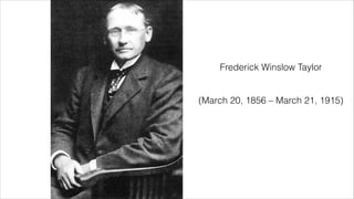 @wildfalcon
Scientific Management
Three basic principles
1. Get better results by thinking about how work is done:  
The “work practices”
2. Managers should control the employees’ work practices
3. Managers should empirically analyse and optimise work practices
 