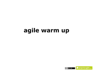 agile warm up 