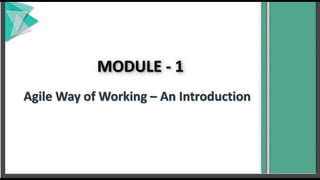 Agile way of working, manifesto, frame works, roles, way of working, summary