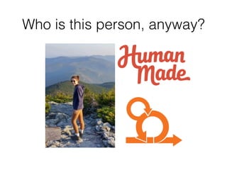 Who is this person, anyway?
 