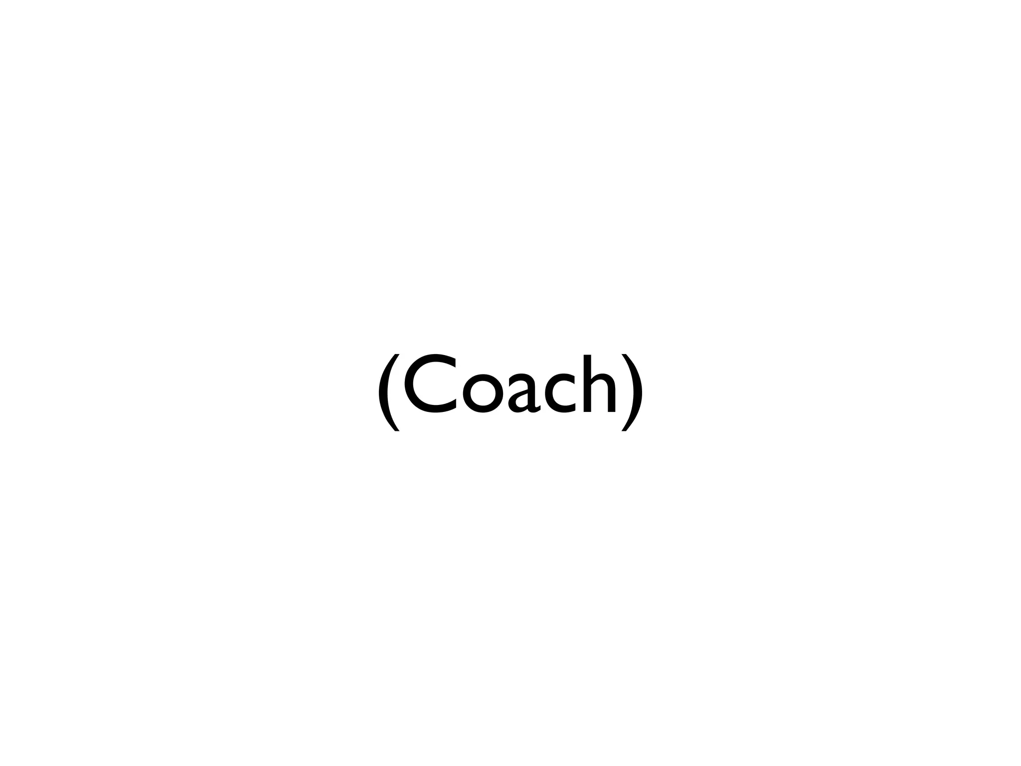 (Coach)
 