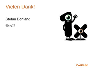 Vielen Dank!
Stefan Böhland
@spy23
 
