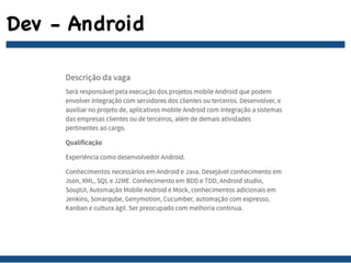 Dev - Android
 