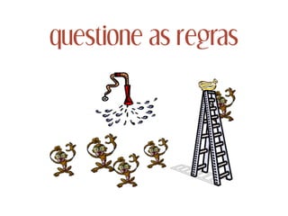 questione as regras
 