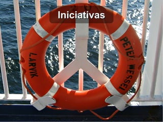 Iniciativas
 