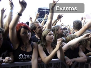 Eventos
 