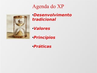 Agilidade: Scrum e Xp