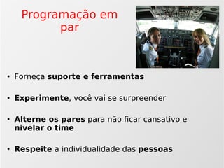 Agilidade: Scrum e Xp