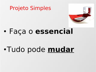 Agilidade: Scrum e Xp