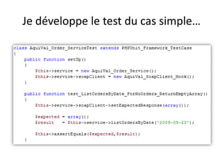 Je développe le test du cas simple…