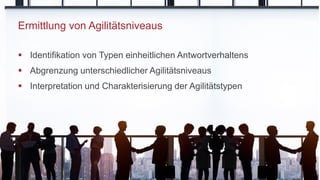 Great Place to Work® Deutschland 14SichtWeise©
 Identifikation von Typen einheitlichen Antwortverhaltens
 Abgrenzung unt...