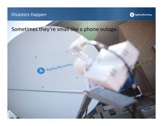 Disasters Happen


Sometimes they’re small like a phone outage. 
 
