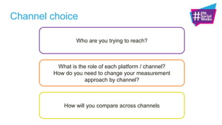 Channel choice
 