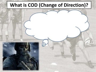Agility & Change of Direction - From Science to Practice | PPTX