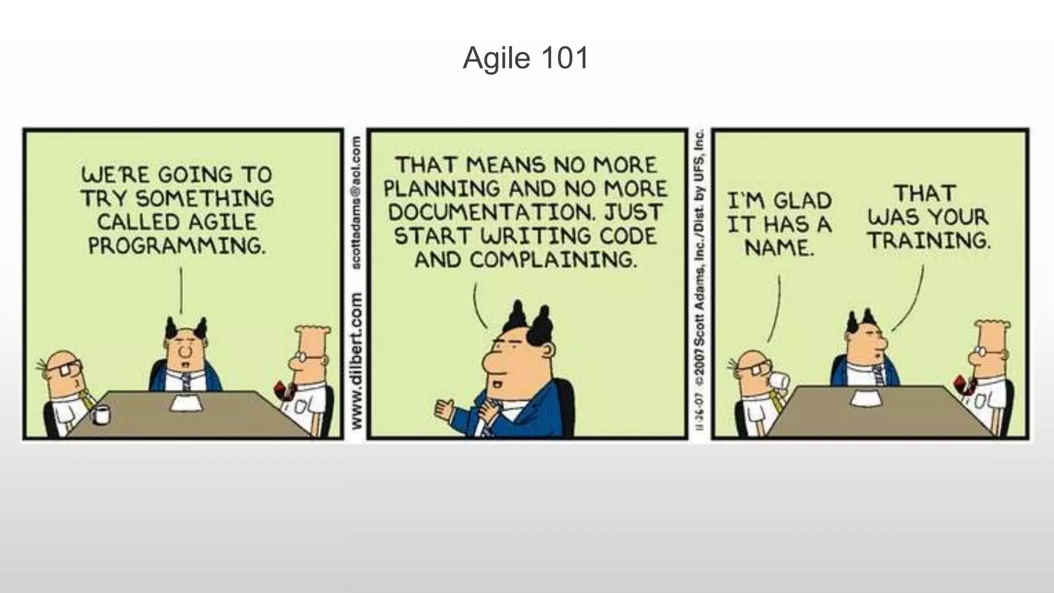 Agile 101
 