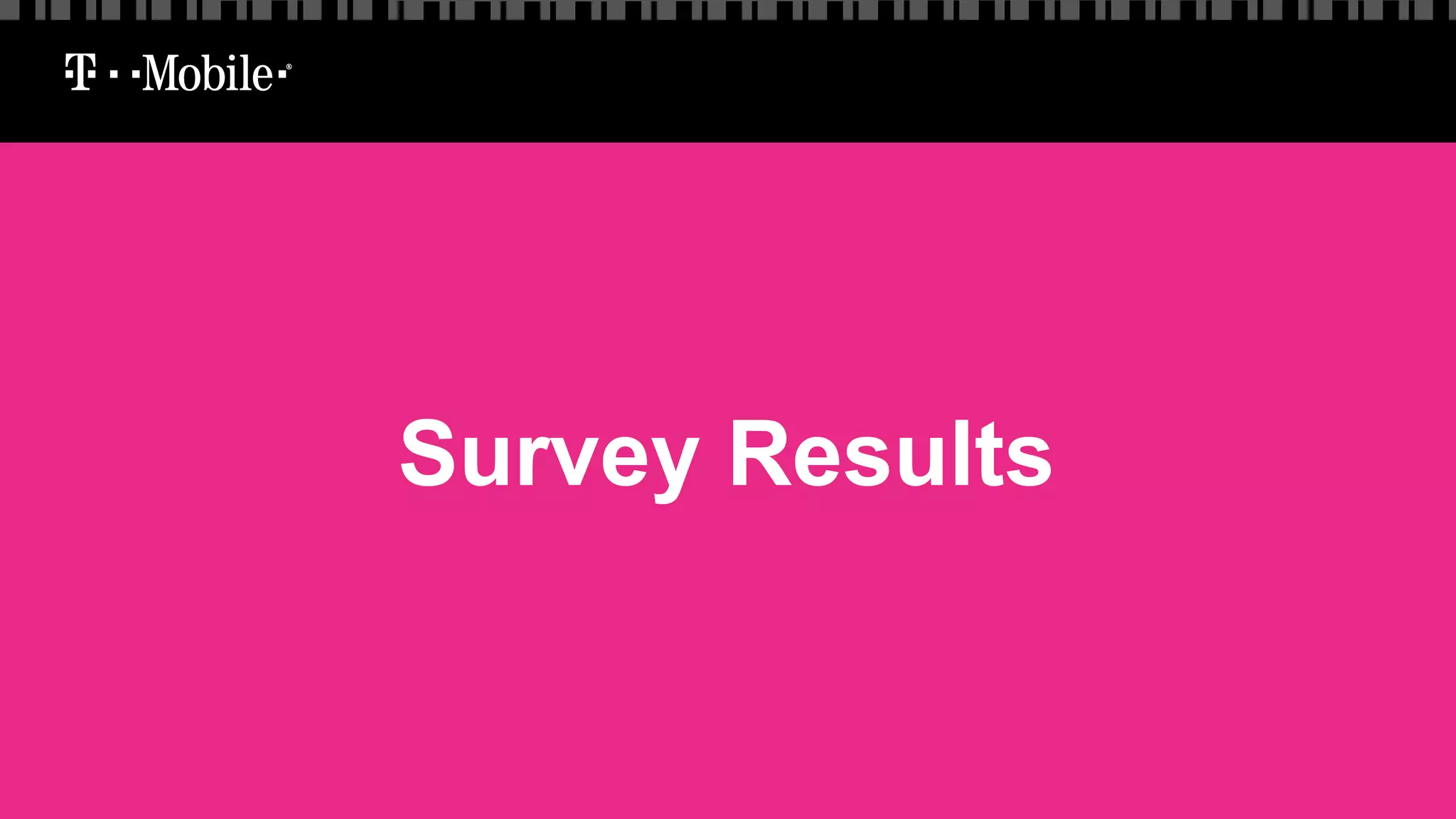 Survey Results
 