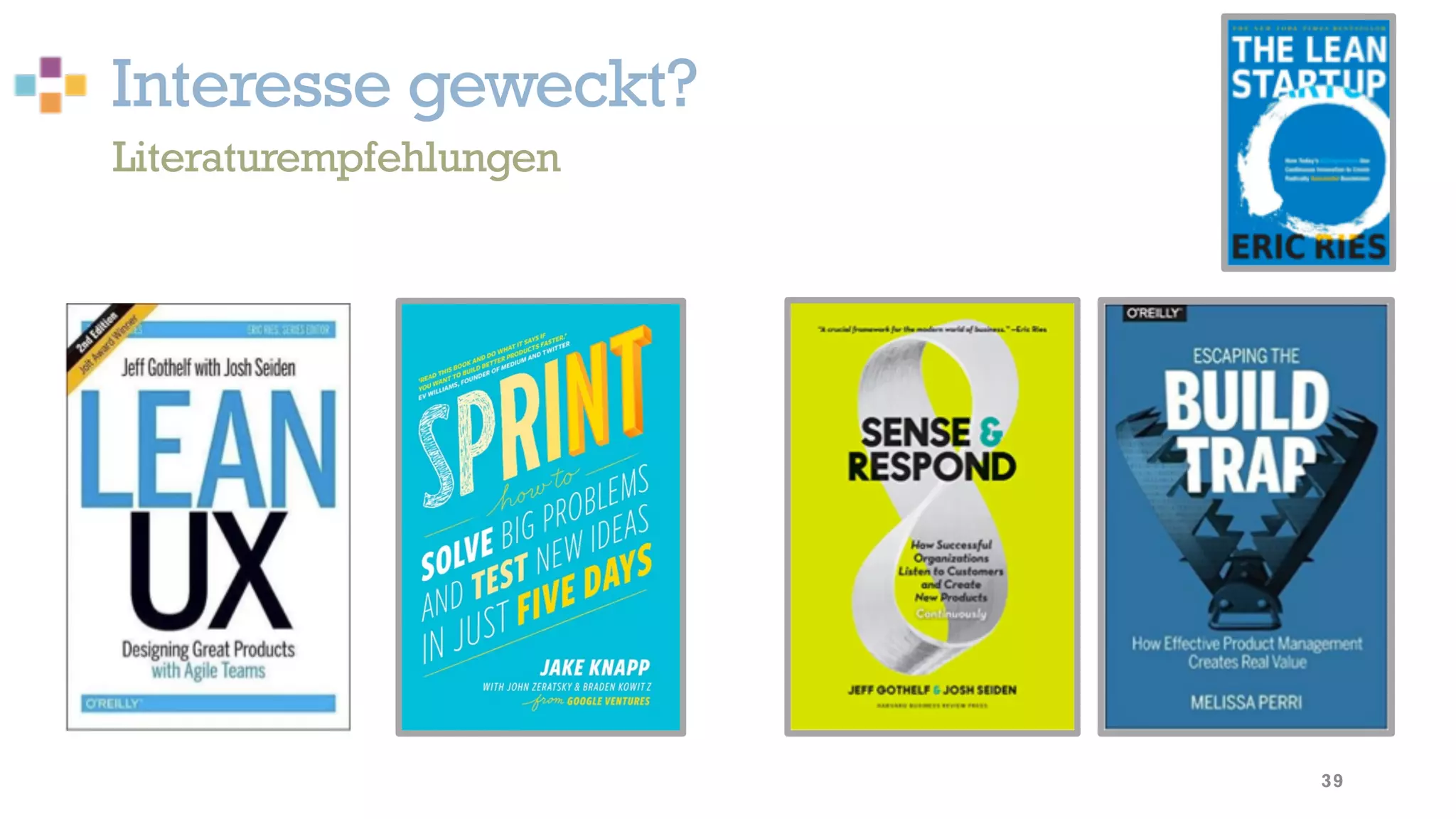 Interesse geweckt?
39
Literaturempfehlungen
 