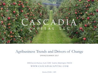 Agribusiness Trends and Drivers of Change
SPRING/SUMMER 2017
Member FINRA / SIPC
 