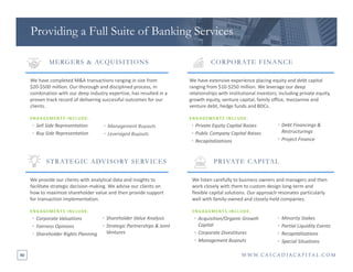 40
Providing a Full Suite of Banking Services
MERGERS & ACQUISITIONS
We have completed M&A transactions ranging in size fr...