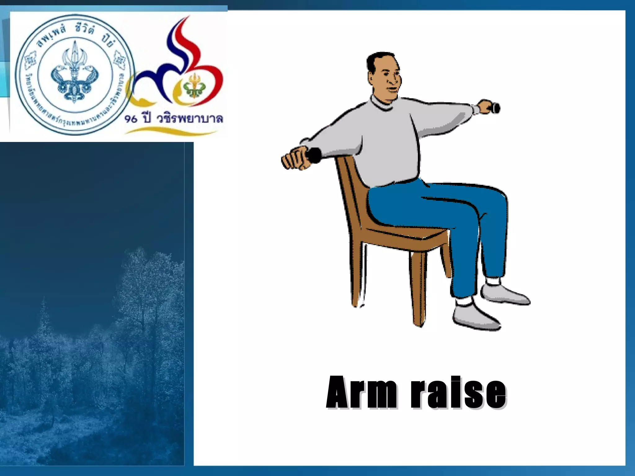 Arm raise 