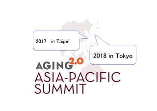 2017  in Taipei	
2018 in Tokyo	
 