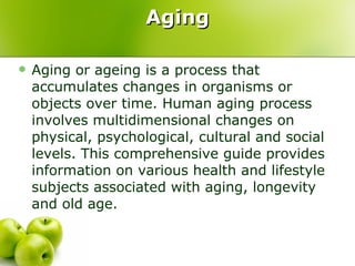 Aging powerpoint JANETH BUHAWE | PPT