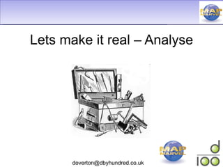Lets make it real – Analyse 