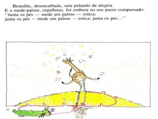 Agirafa e o mede palmo