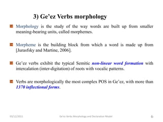 Ge'ez Verbs Morphology and Declaration Model