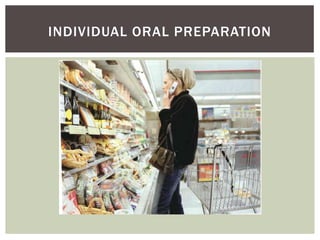 INDIVIDUAL ORAL PREPARATION
 