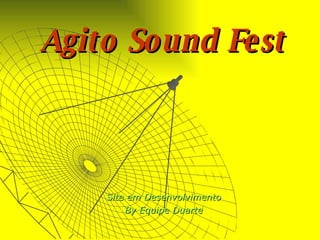 Agito Sound Fest Site em Desenvolvimento By Equipe Duarte 