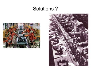 Solutions ?




              13
 