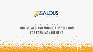 Online Web & Mobile App Solution For Farm Management