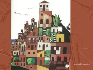 ILUSTRAÇÃO: GUAZZELLI
 