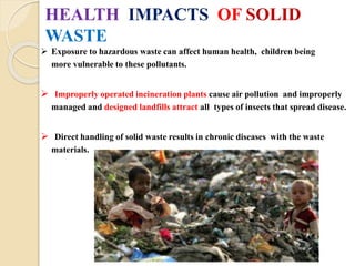 TREATMENT OF SOLID WASTE