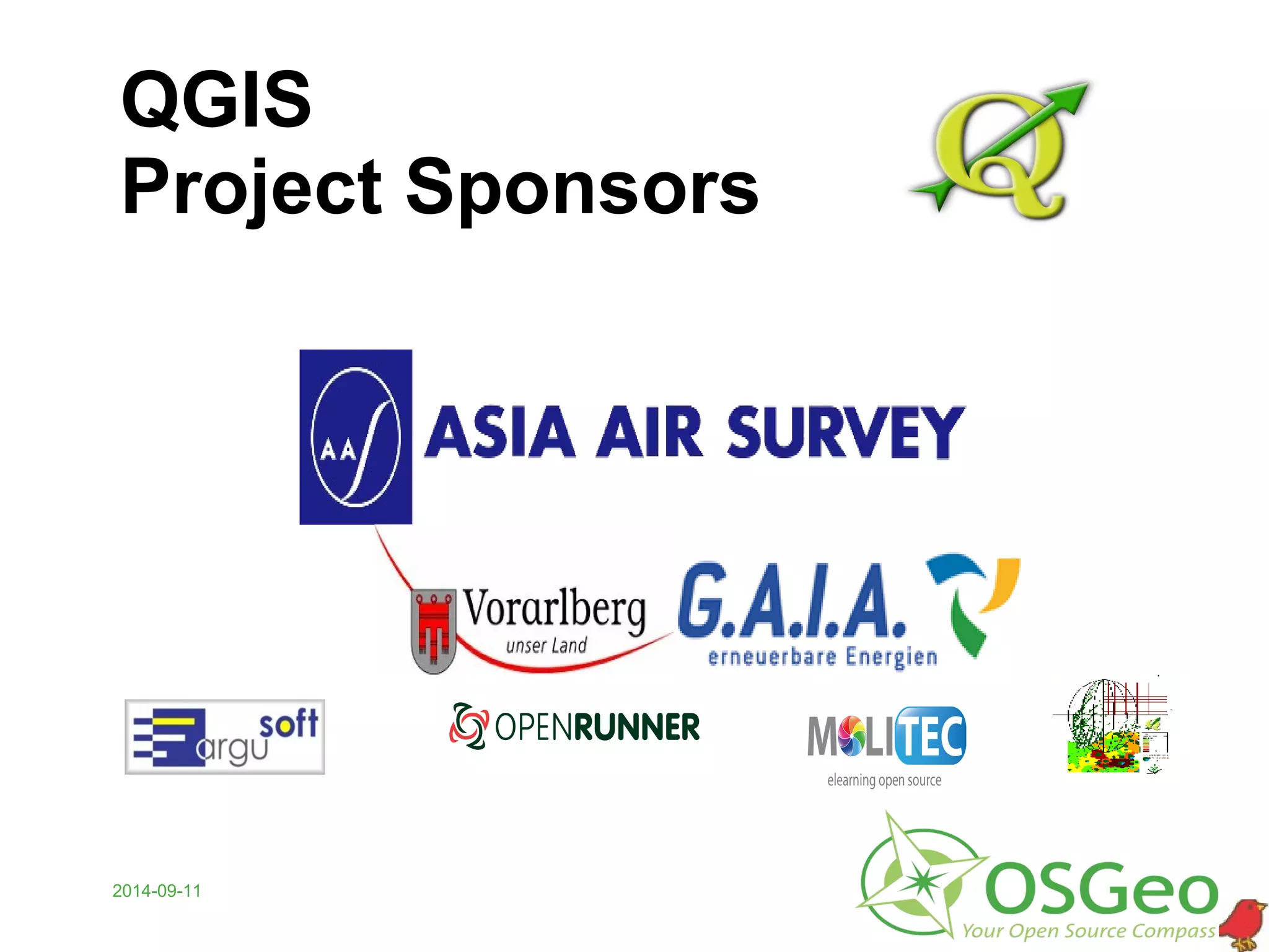 QGIS
Project Sponsors
2014-09-11