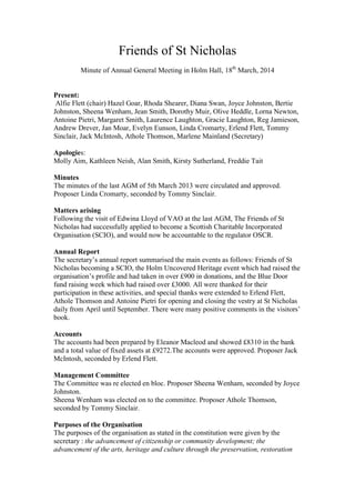 Friends of St Nicholas
Minute of Annual General Meeting in Holm Hall, 18th
March, 2014
Present:
Alfie Flett (chair) Hazel ...