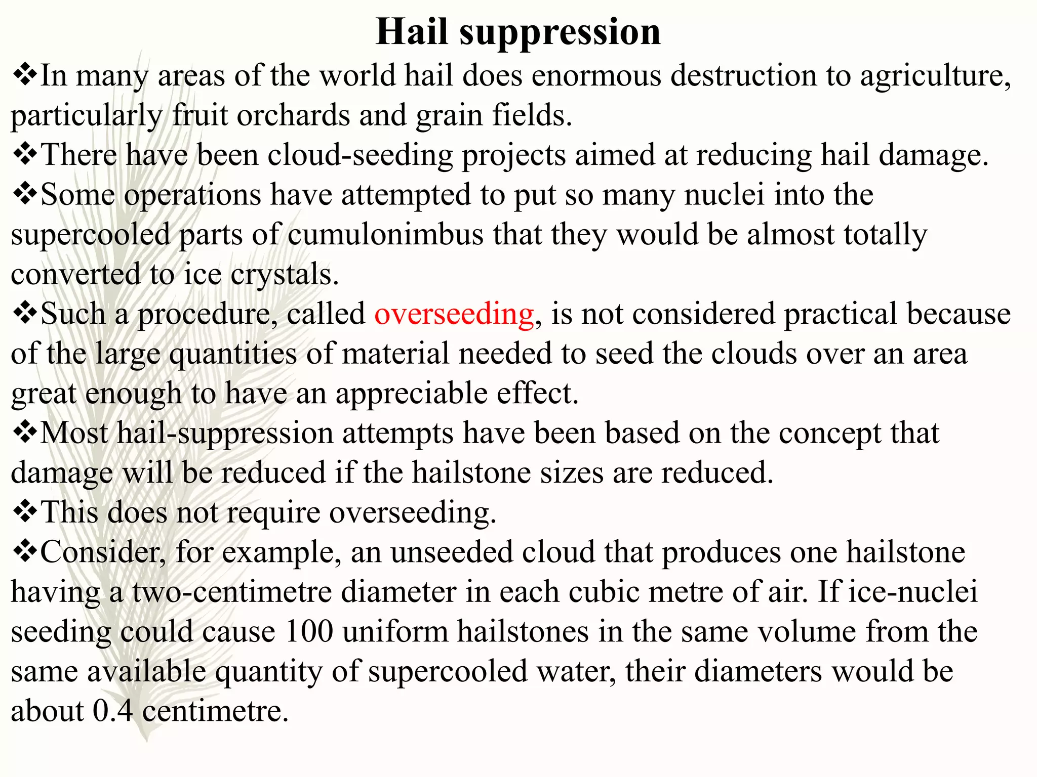 Modification of weather hazards: weather modification for agriculture ...