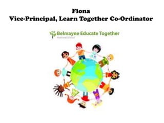 Fiona
Vice-Principal, Learn Together Co-Ordinator

 