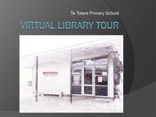 Te Totara Primary School
 