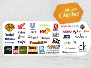 alguns
Clie ntes
 