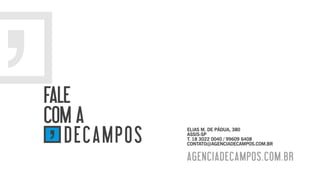 Agencia Decampos Design - Institucional