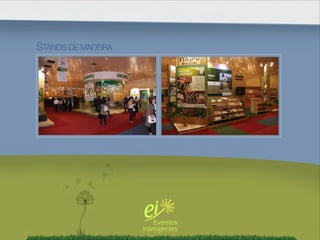STANDS DE MADEIRA
 